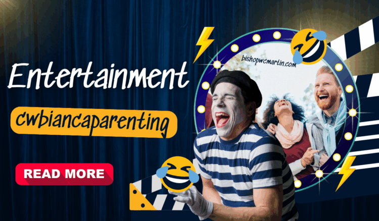 The Evolution of Family Fun: A Deep Dive into Entertainment cwbiancaparenting