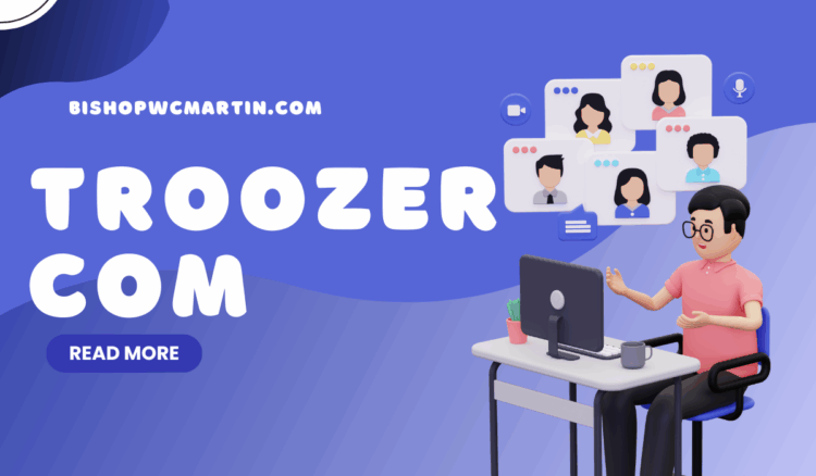 Everything You Need to Know About Troozer com: A Complete Guide