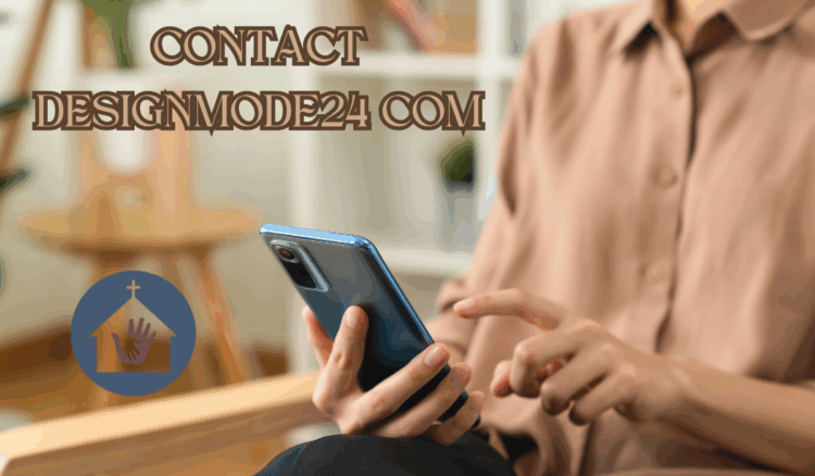 How to Contact designmode24 com: A Complete Guide to Connecting with DesignMode24