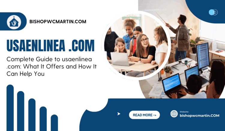 Complete Guide to usaenlinea .com: What It Offers and How It Can Help You