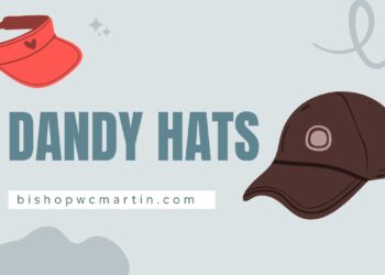 Dandy Hats: A Timeless Statement of Style and Elegance