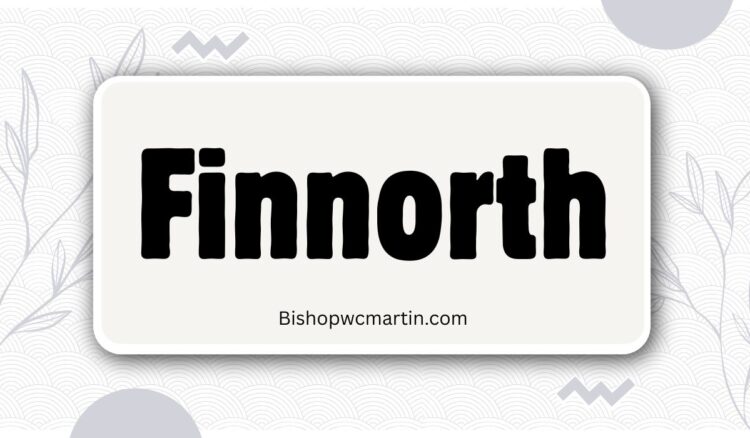 Finnorth: Redefining the Future of Sustainable Innovation and Nordic Precision