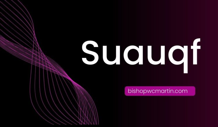 Suauqf: A New Paradigm for Digital Systems and Intelligent Infrastructure