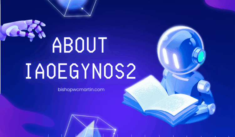 About iaoegynos2 – Uncovering the Enigma