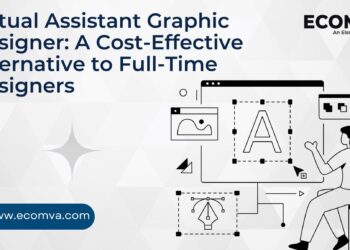 Virtual Assistant Graphic Designer: A Cost-Effective Alternative to Full-Time Designers