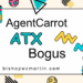 AgentCarrot ATX Bogus: Unmasking the Truth Behind the Controversy