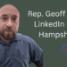 Rep. Geoff Smith LinkedIn New Hampshire: A Deep Dive into His Digital and Political Presence