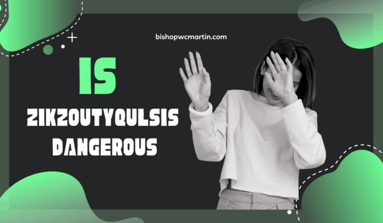 Is Zikzoutyqulsis Dangerous? A Deep Dive into the Mystery