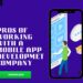  Pros of Working with a Mobile App Development Company