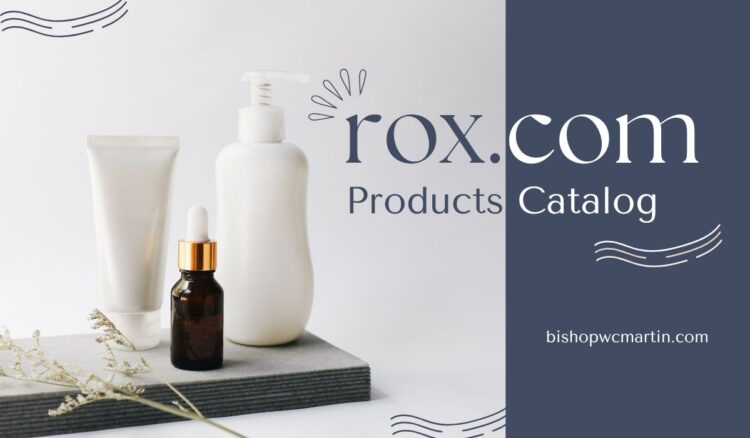 The Ultimate Guide to the rox.com Products Catalog: Innovation, Design & Performance Unleashed
