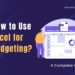 How to Use Excel for Budgeting