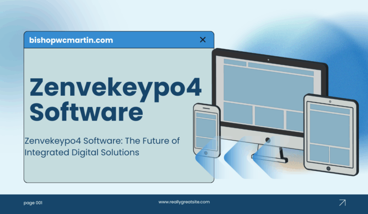 Zenvekeypo4 Software: The Future of Integrated Digital Solutions
