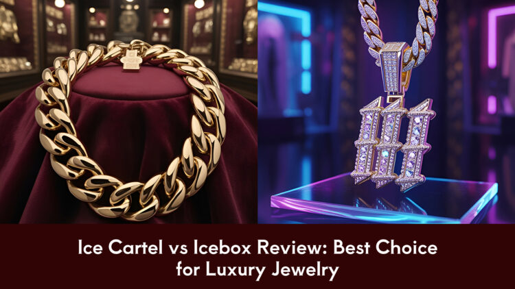IceCartel vs Icebox Review: Best Choice for Luxury Jewelry