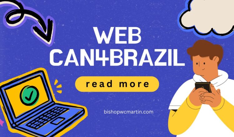 Web Can4Brazil: The Digital Gateway to Brazil’s Online Ecosystem
