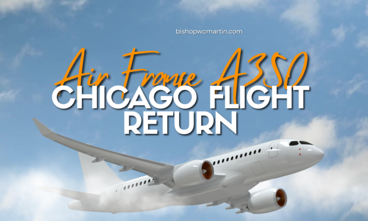 Air France A350 Chicago Flight Return: A New Chapter in Transatlantic Travel
