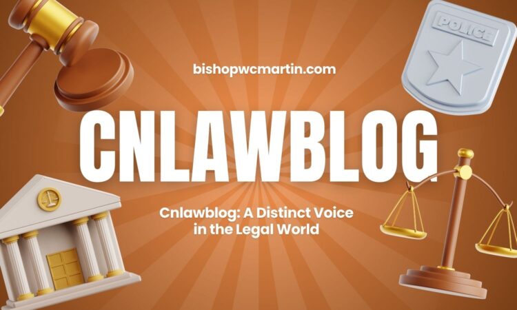 Cnlawblog: A Distinct Voice in the Legal World