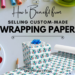 How to Benefit from Selling Custom-Made Wrapping Paper