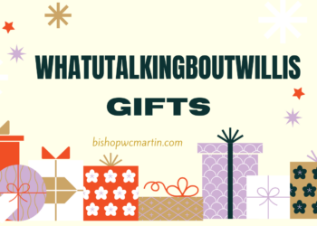 The Ultimate Guide to WhatUTalkingBoutWillis Gifts: Quirky, Clever, and Unforgettable