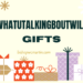 The Ultimate Guide to WhatUTalkingBoutWillis Gifts: Quirky, Clever, and Unforgettable