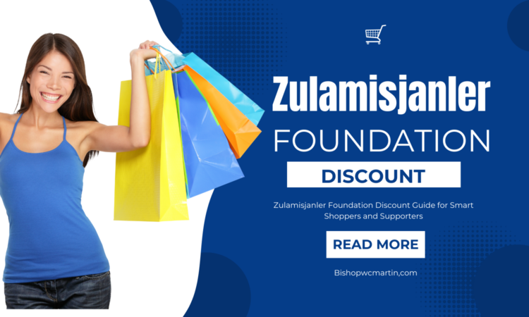 Zulamisjanler Foundation Discount Guide for Smart Shoppers and Supporters