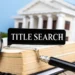 The Role of Land Title Searches in Real Estate Market Transparency