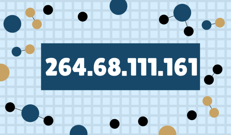 Understanding 264.68.111.161: Structure, Meaning, and the Mystery Behind an Unusual Address