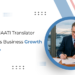 How a NAATI Translator Improves Business Growth Abroad?